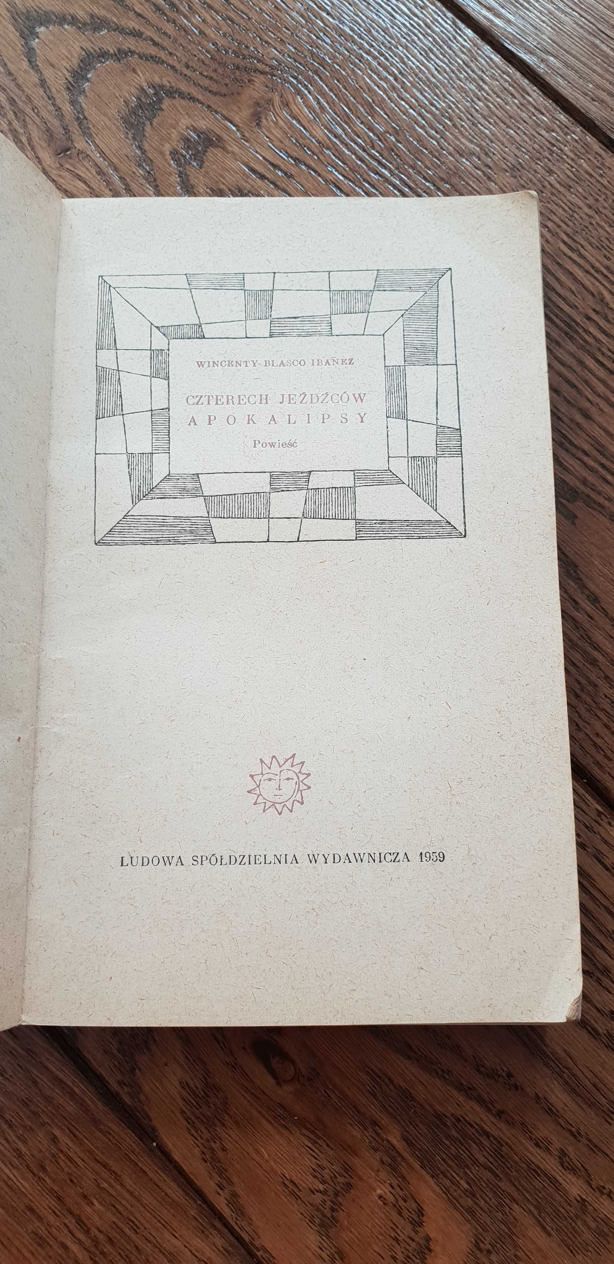 Książka rok 1959 "Czterech jeźdźców apokalipsy" W. Blasco Ibanez
