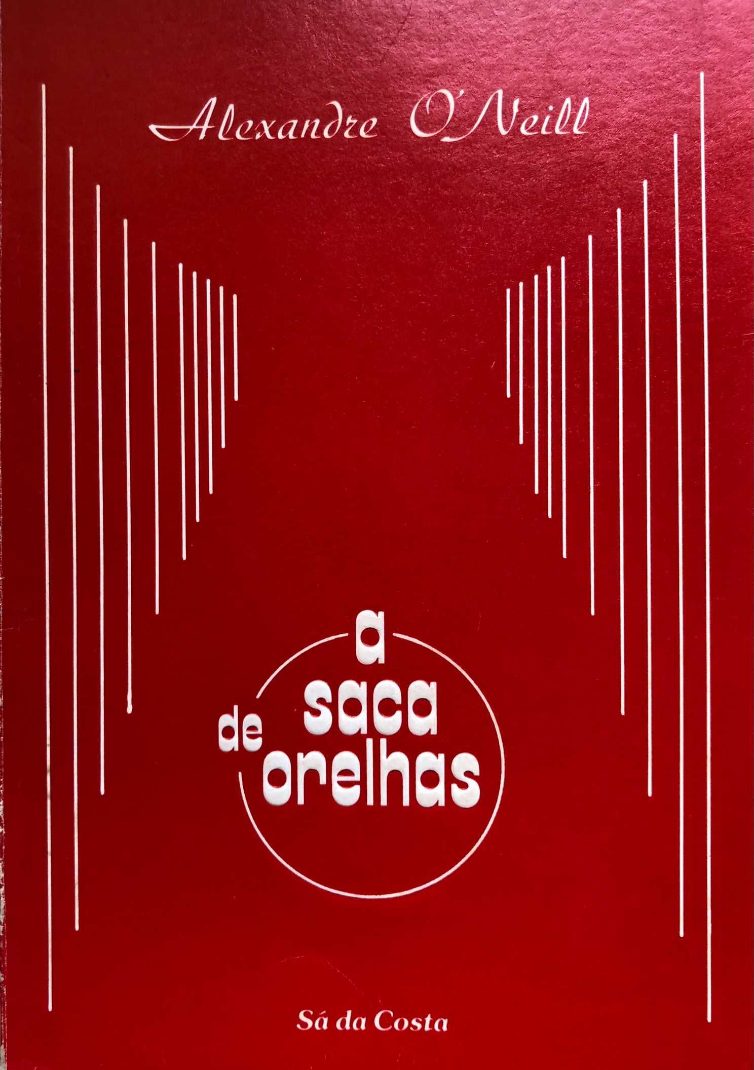A Saca de Orelhas - 1ª edição - Alexandre O' Neill