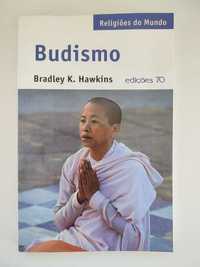 Budismo - Bradley K. Hawkins
