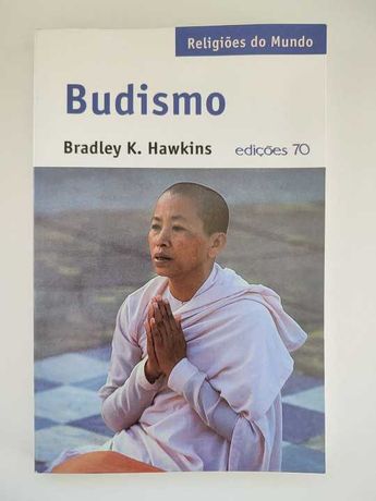 Budismo - Bradley K. Hawkins