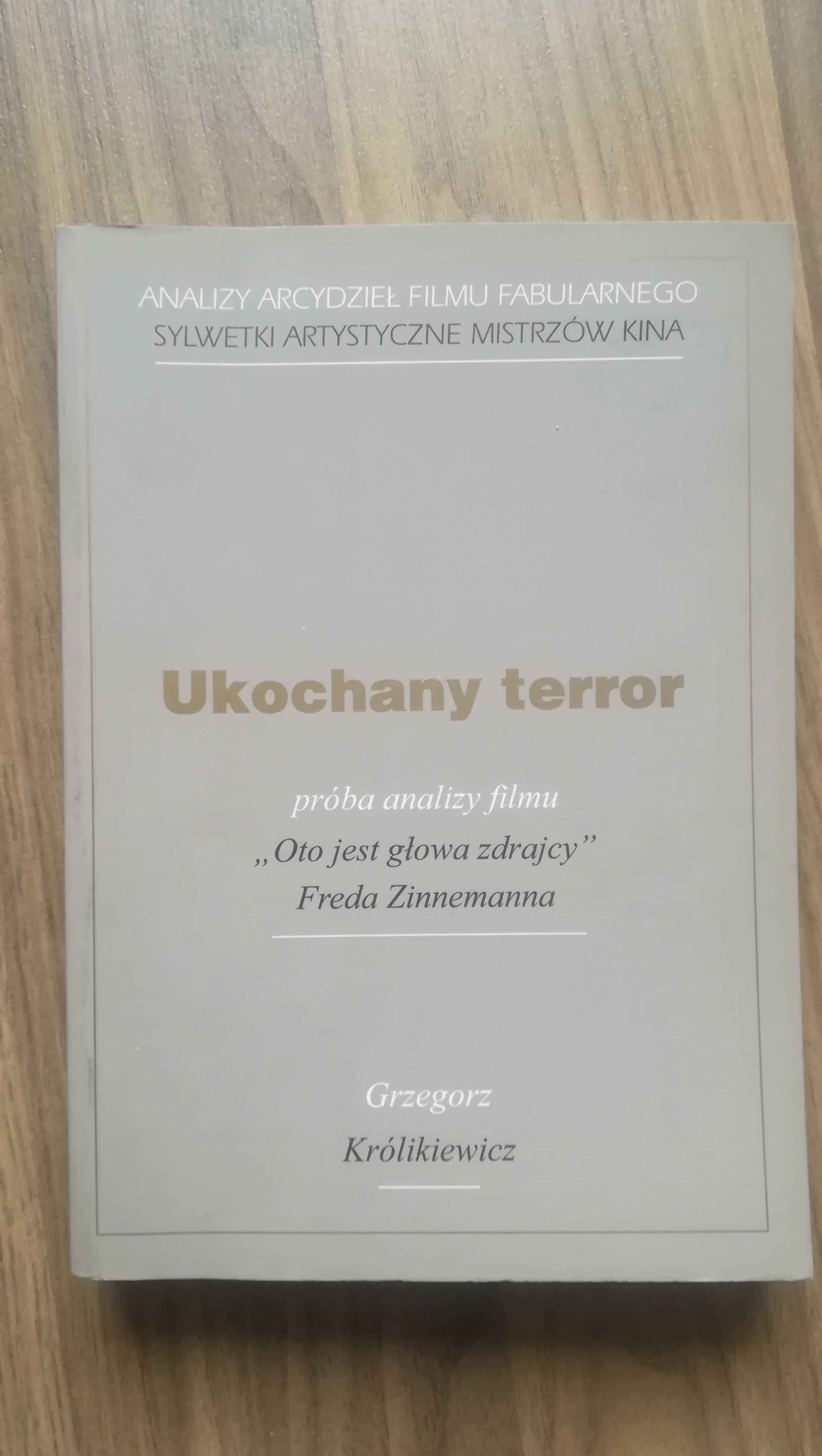 "Ukochany Terror" próba analizy filmu "Oto jest głowa zdrajcy"