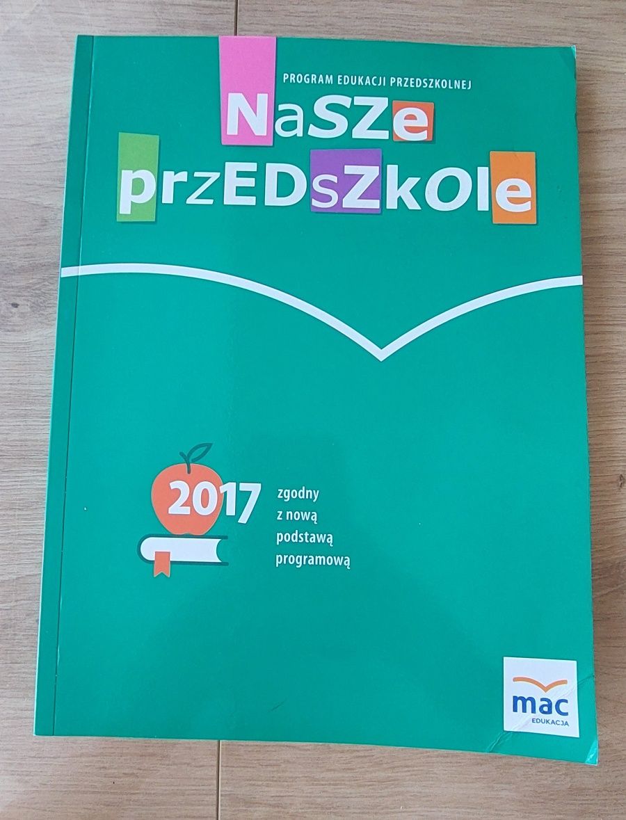Program wychowania przedszkolnego Nasze przedszkole MAC