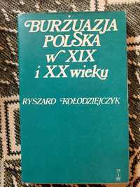 Ryszard Kołodziejczyk Burżuazja Polska w XX w. 1979 PIW