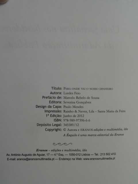 Para Onde Vai o Nosso Dinheiro de Lurdes Feio - 1ª Edição