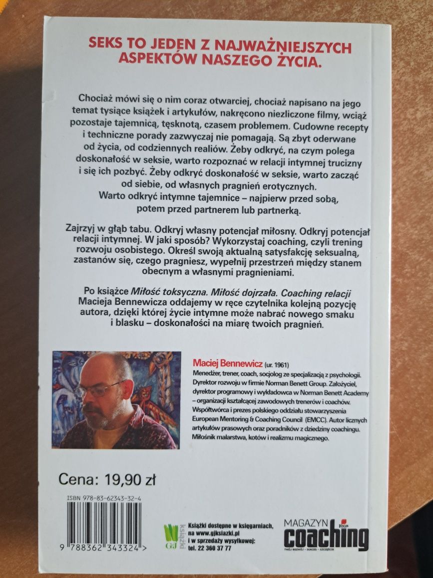 Sex trujący sex doskonały. Coaching relacji. Maciej Bennewicz.