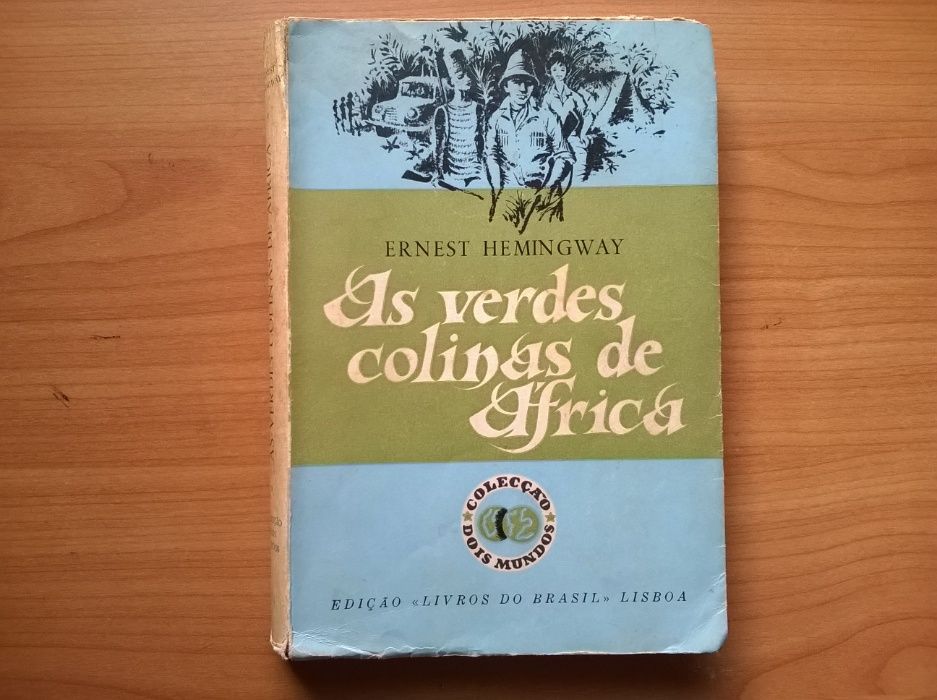 As Verdes Colinas de África - Ernest Hemingway