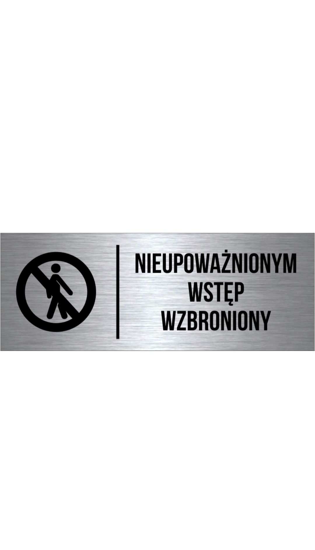 Elegancka srebrna tabliczka nieupoważnionym wstęp wzbroniony producent