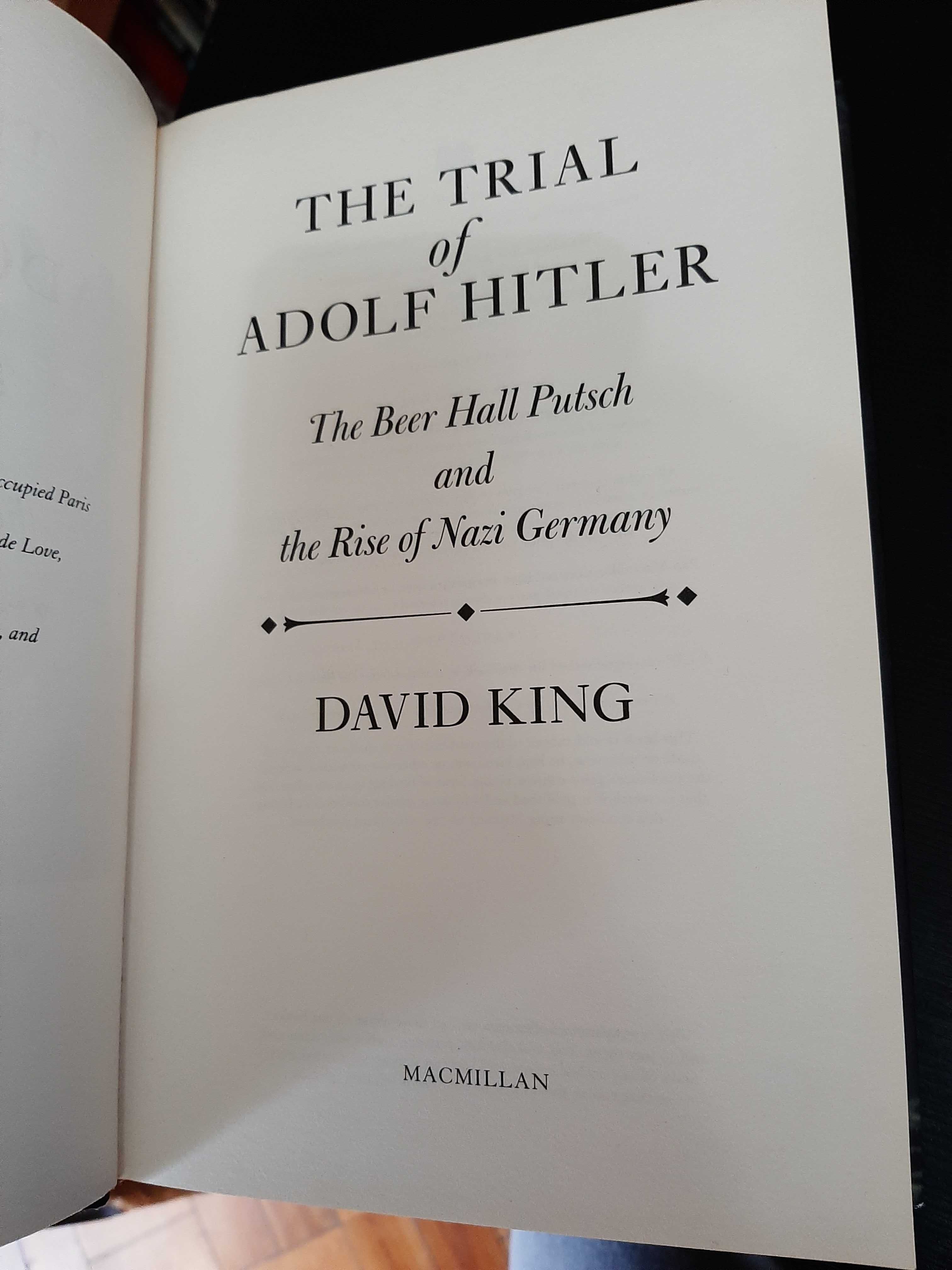 David King – The Trial of Adolf Hitler: The Beer Hall Putsch
