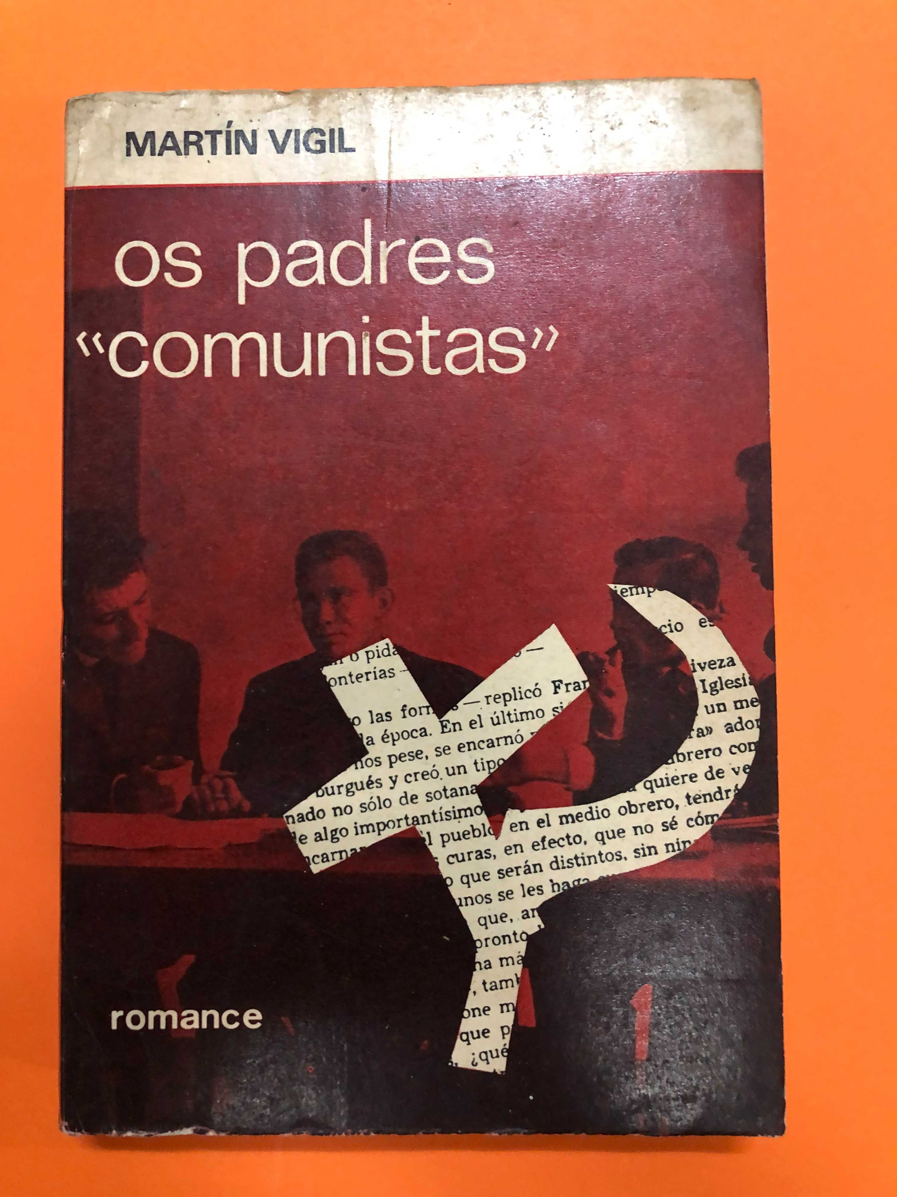 Os padres «comunistas» - Martín Vigil