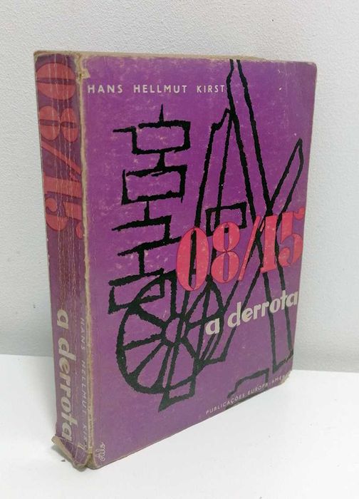 08/15 - A Derrota, de Hans Hellmut Kirst
