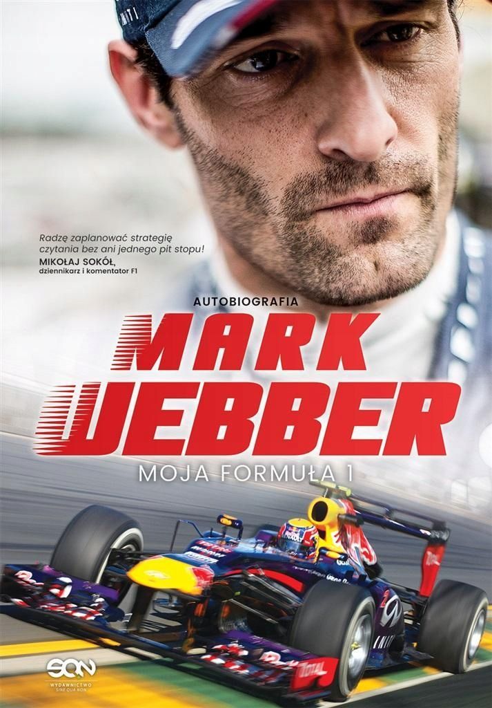 Mark Webber. Moja Formuła 1 W.2