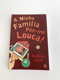 Livro A Minha Família Põe-me Louca