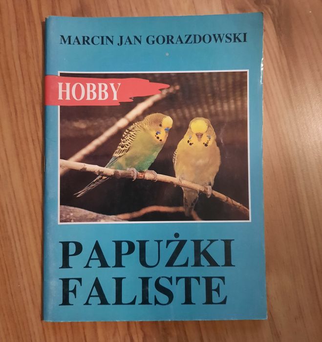 Książeczka "Papużki faliste", M.J.Gorazdoswki