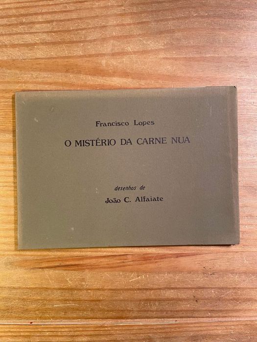 O Mistério da Carne Nua - Francisco Lopes (portes grátis)