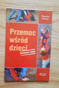 Przemoc wśród dzieci - uchwyć sedno