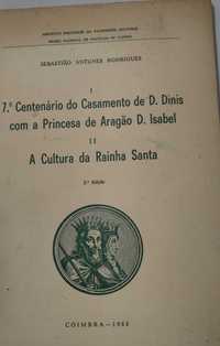 7 Centenário do Casamento de D.Dinis com a Princesa D. Isabel