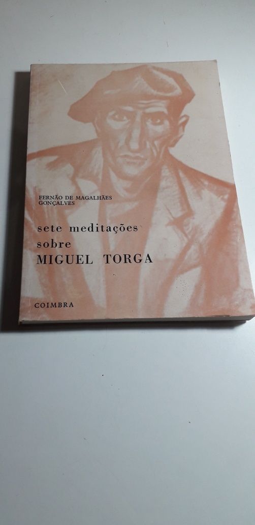 Sete Meditações sobre Miguel Torga - Fernão de Magalhães Gonçalves