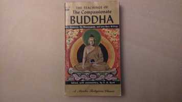 The Compassionate Buddha - E.A. Burtt 1955r.