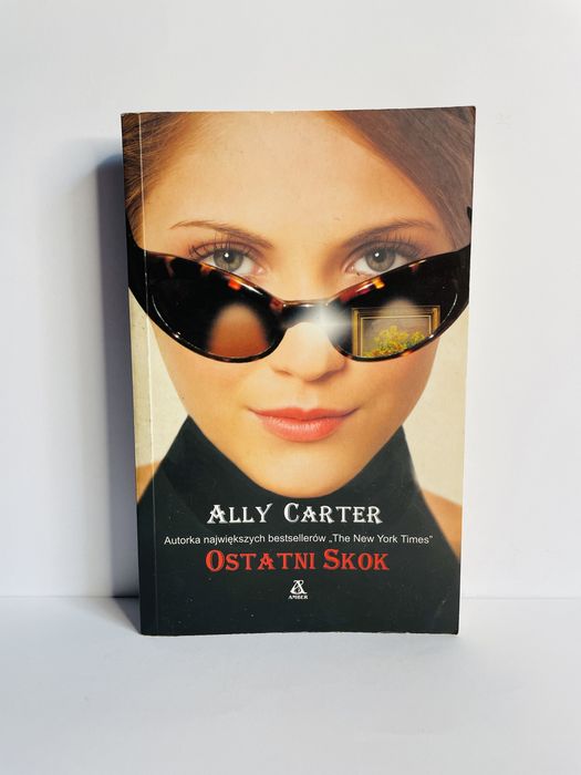 Książka Ostatni skok Ally Carter