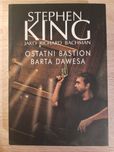 Ostatni bastion Barta Dawesa - Stephen King