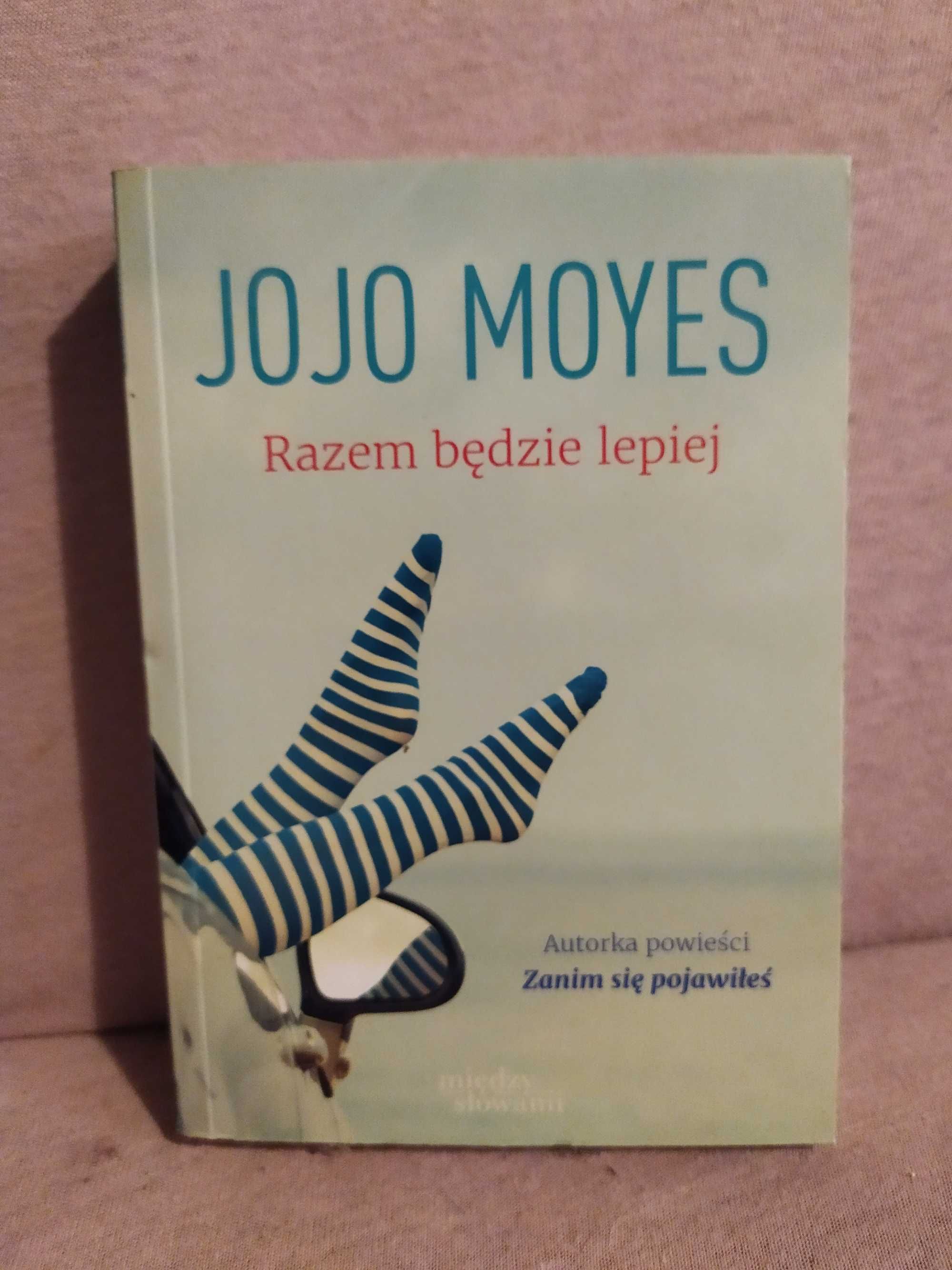 Razem będzie lepiej - Jojo Moyes