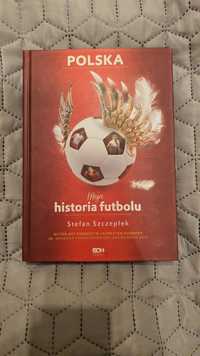 Książka moja historia futbolu Stefan Szczepłek