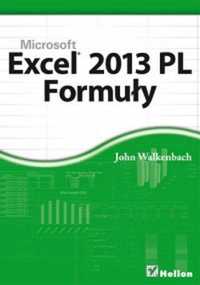 Excel 2013 PL. Formuły - John Walkenbach   ~ NOWA