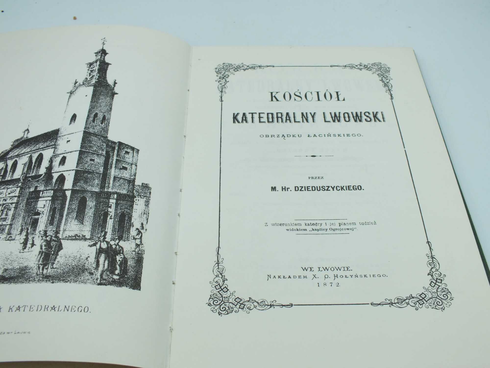 Kościół Katedralny Lwowski reprint wydania z 1872 r