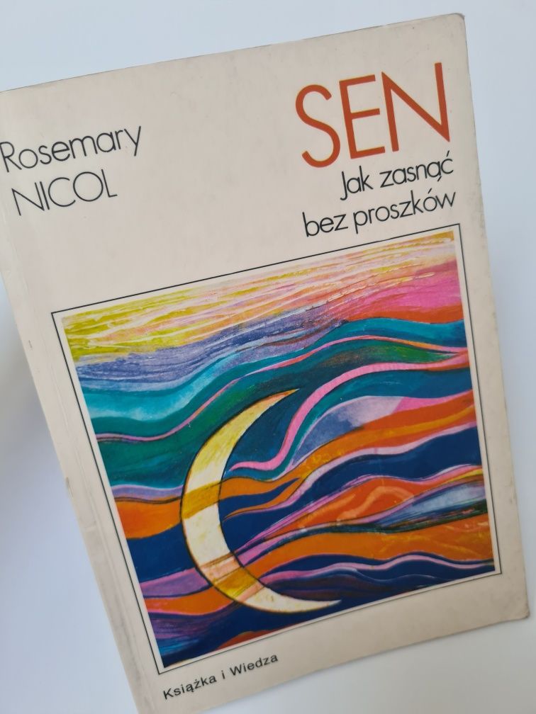 Sen. Jak zasnąć bez proszków - Rosemary Nicol