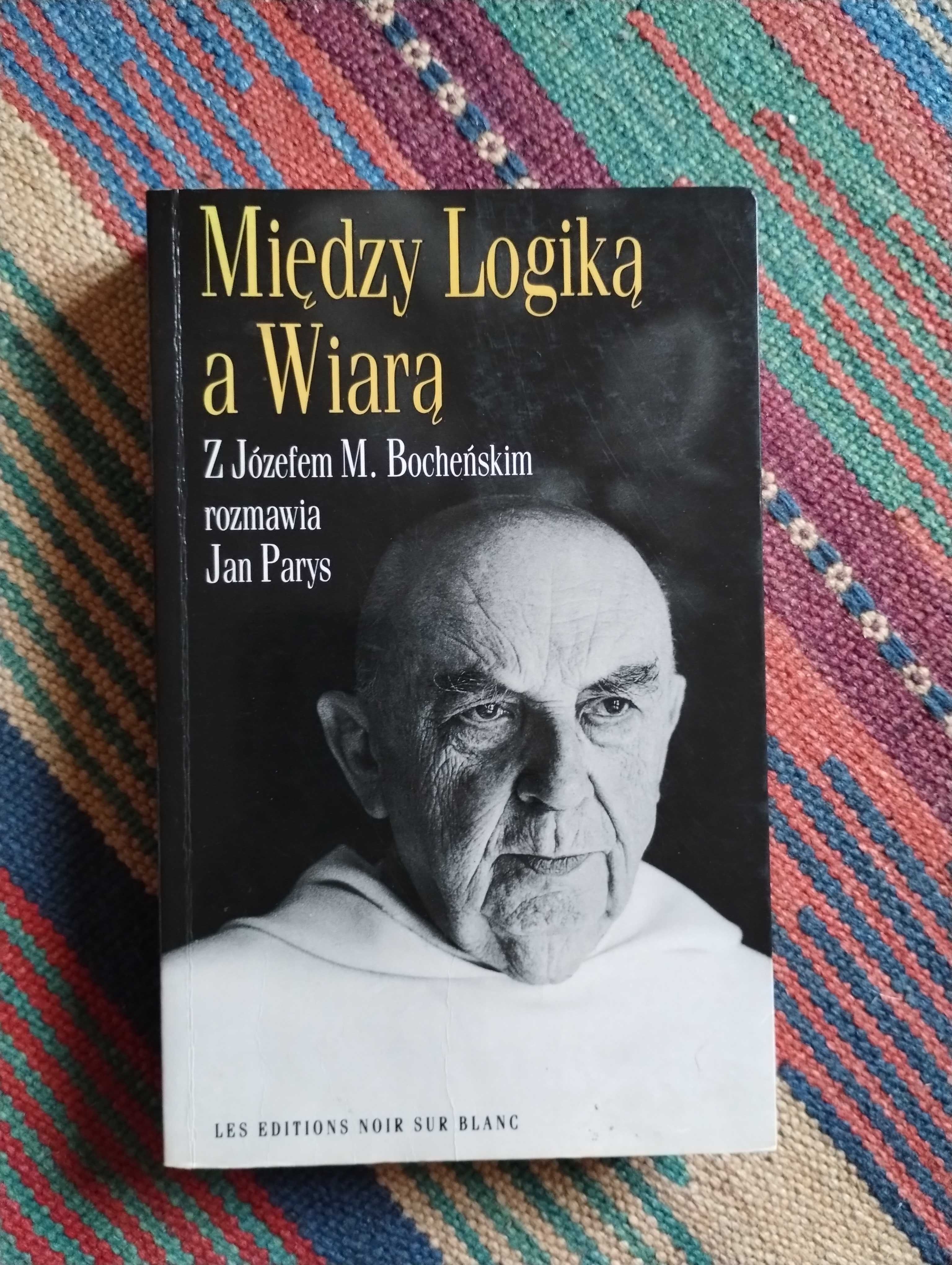Jan Parys    Między logiką a wiarą