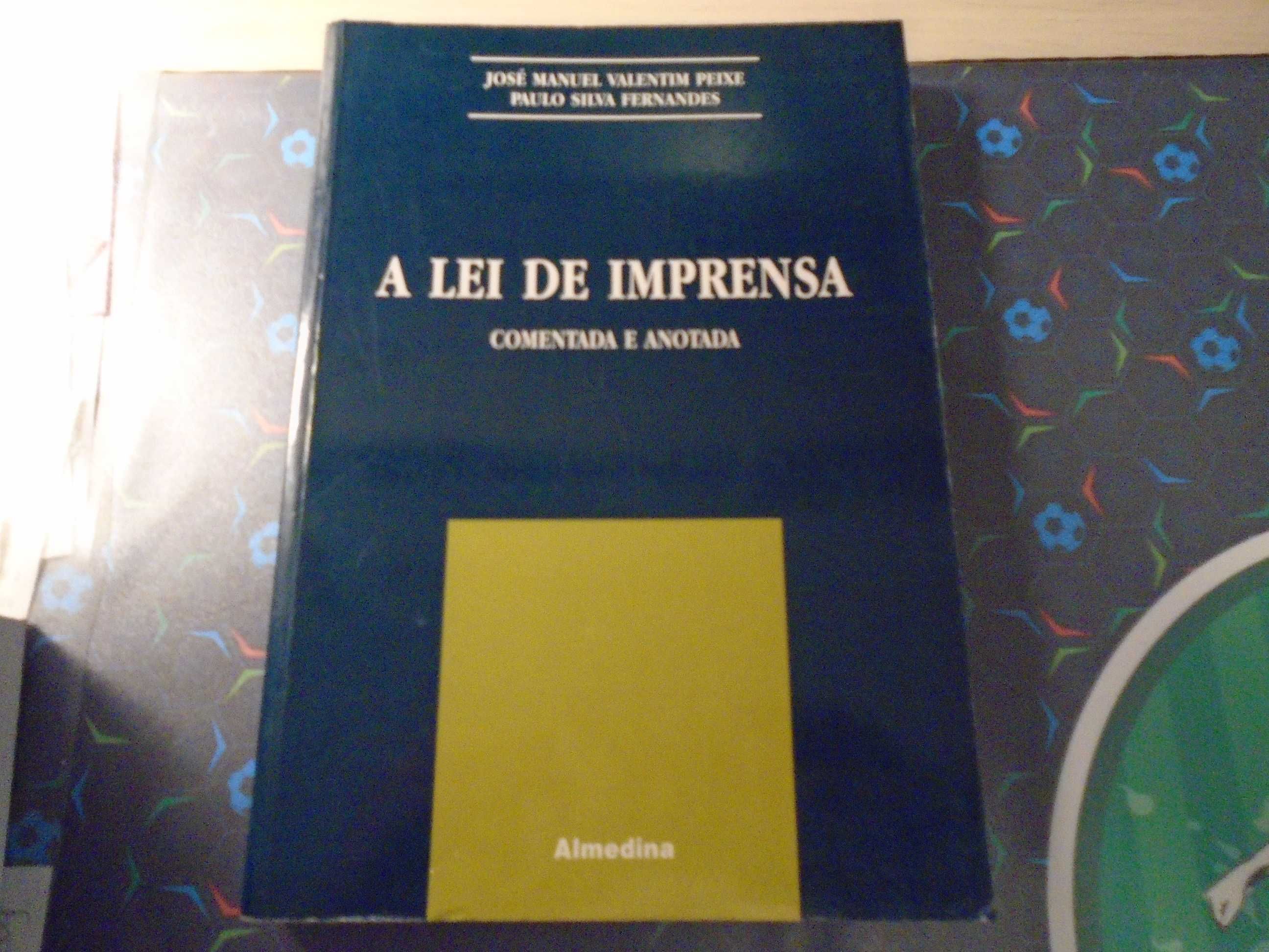 A Lei de imprensa - comentada e anotada - Almedina