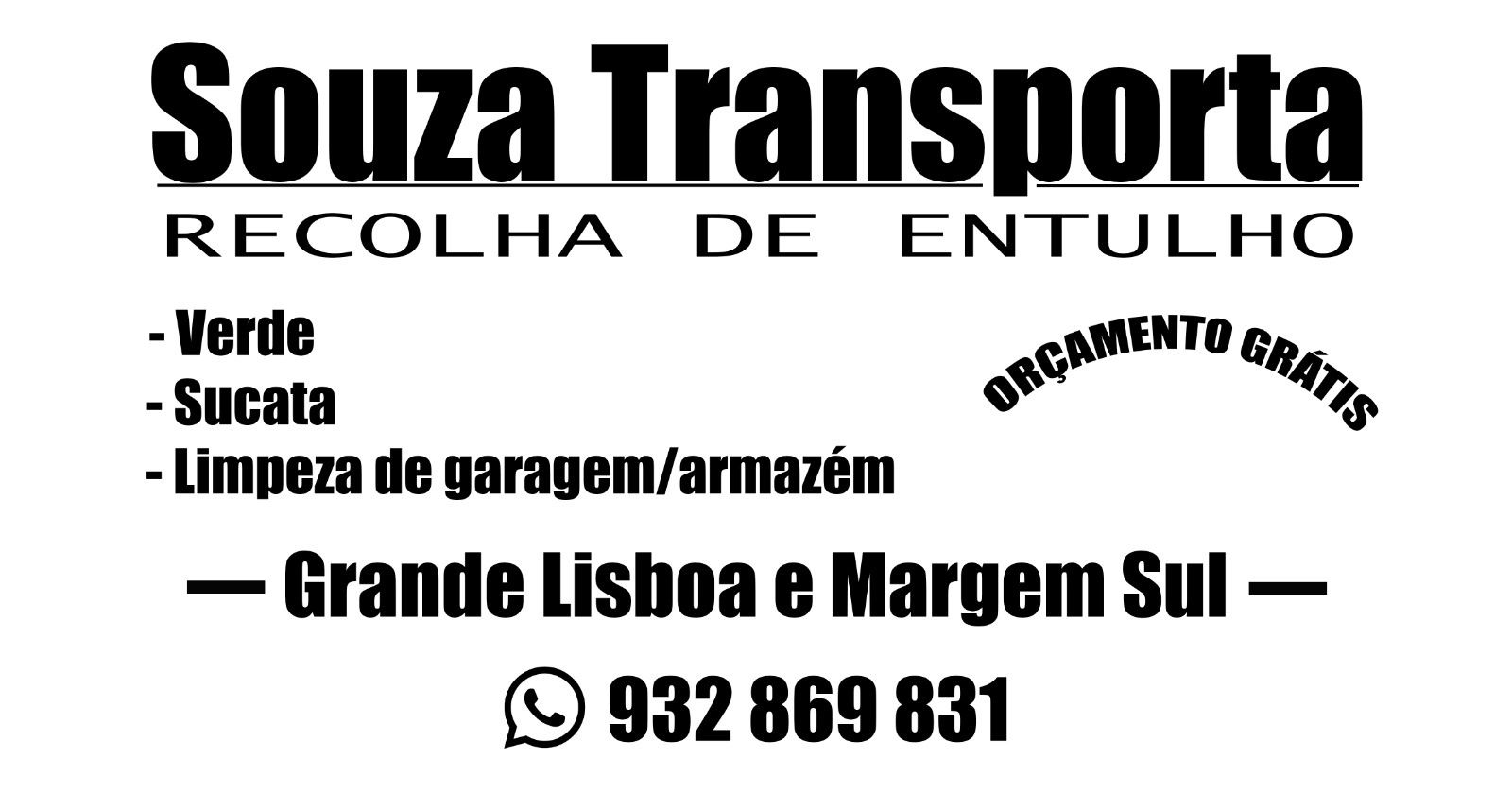 Entulhos /limpeza/transporte
