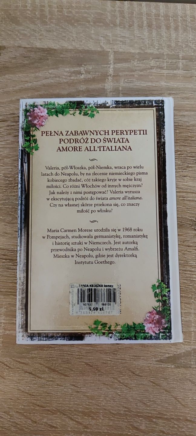Książka "Amore, amore. Miłość po włosku" Maria Carmen Morese