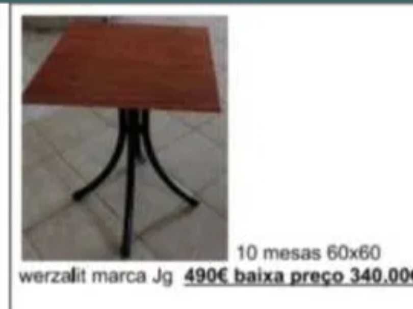 Mesa werzalit 27€ cada. Cadeira werzalit 29€ cada, baixa preco