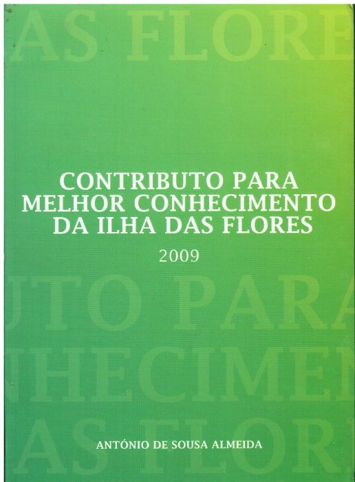 6976 Contributo Melhor Conhecimento da Ilha das Flores de António de