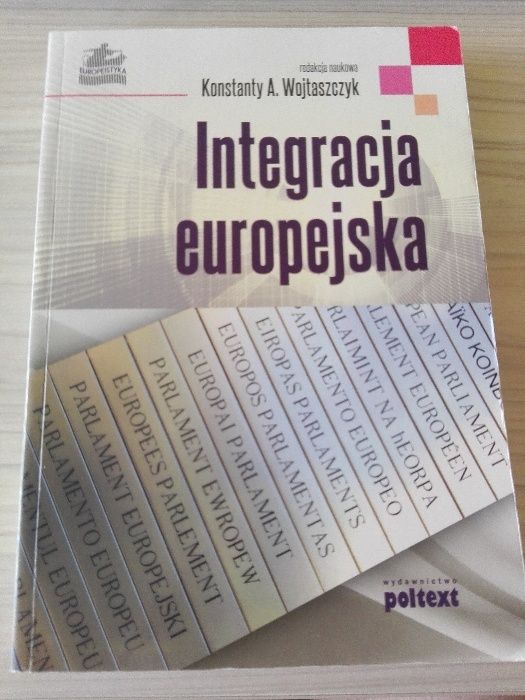 Integracja europejska K.Wojtaszczyk