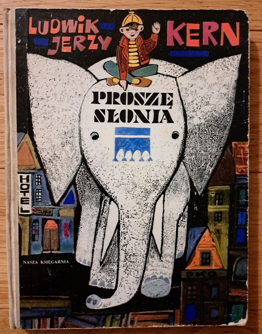 Proszę Słonia Ludwik Jerzy Kern I wydanie!