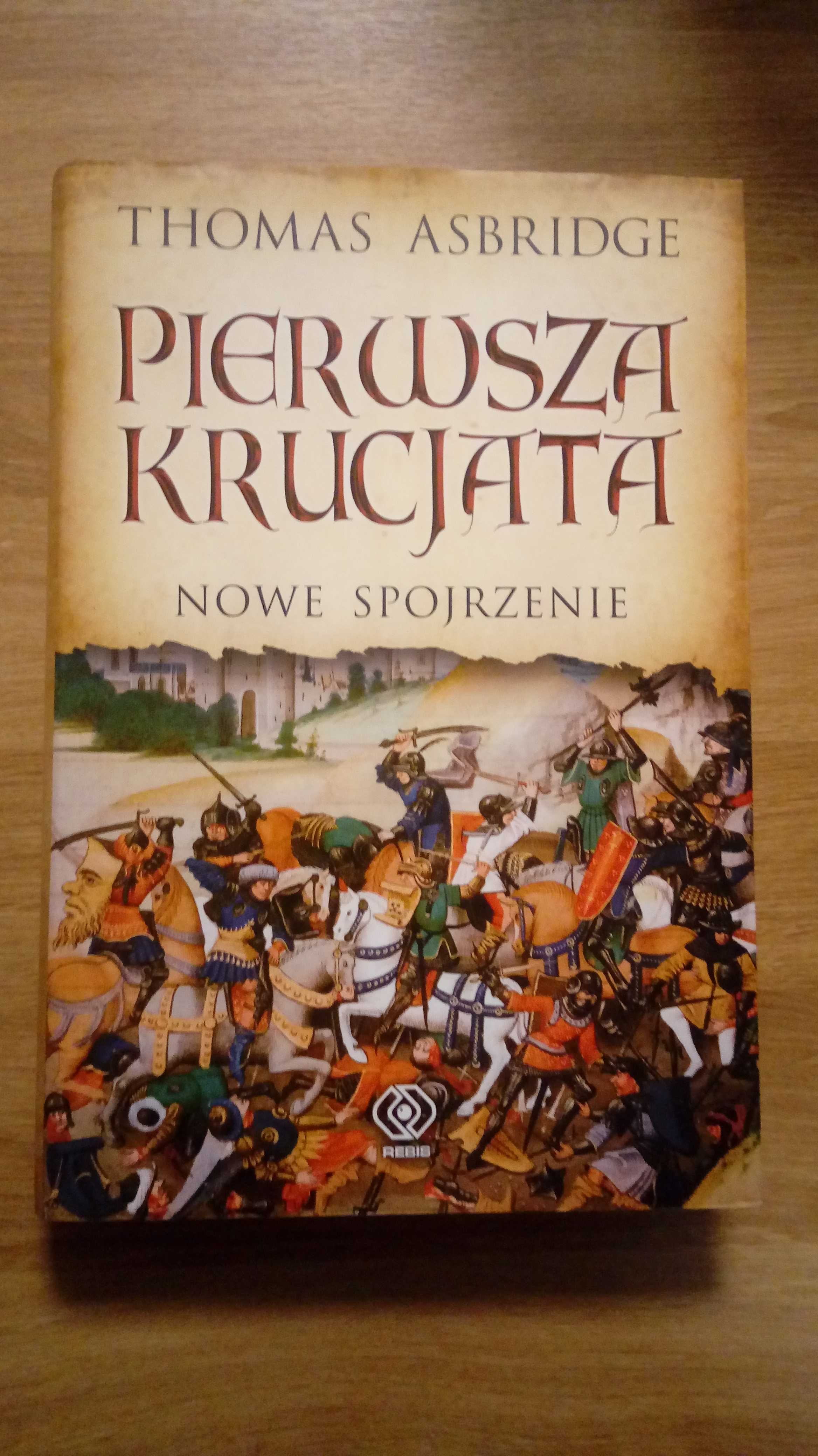 Najświętsza wojna; Krucjaty północne; Pierwsza krucjata; Królestwo ...