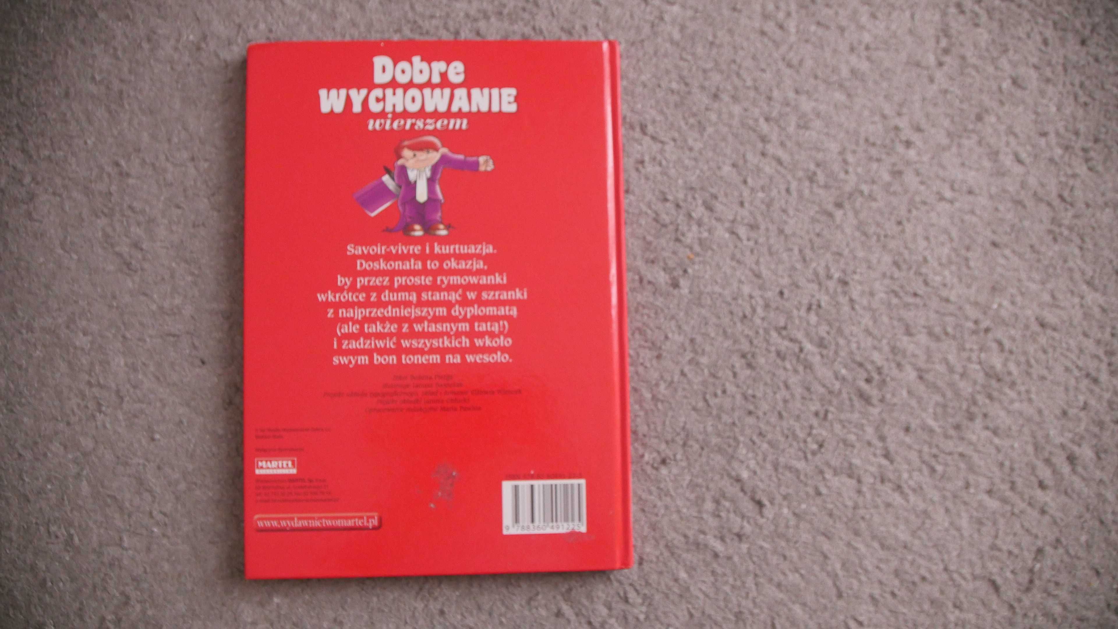 Dobre wychowanie wierszem - B. Pierga J.Błaszczak + Rymowanki