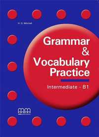 Grammar & Vocabulary Practice Intermediate B1