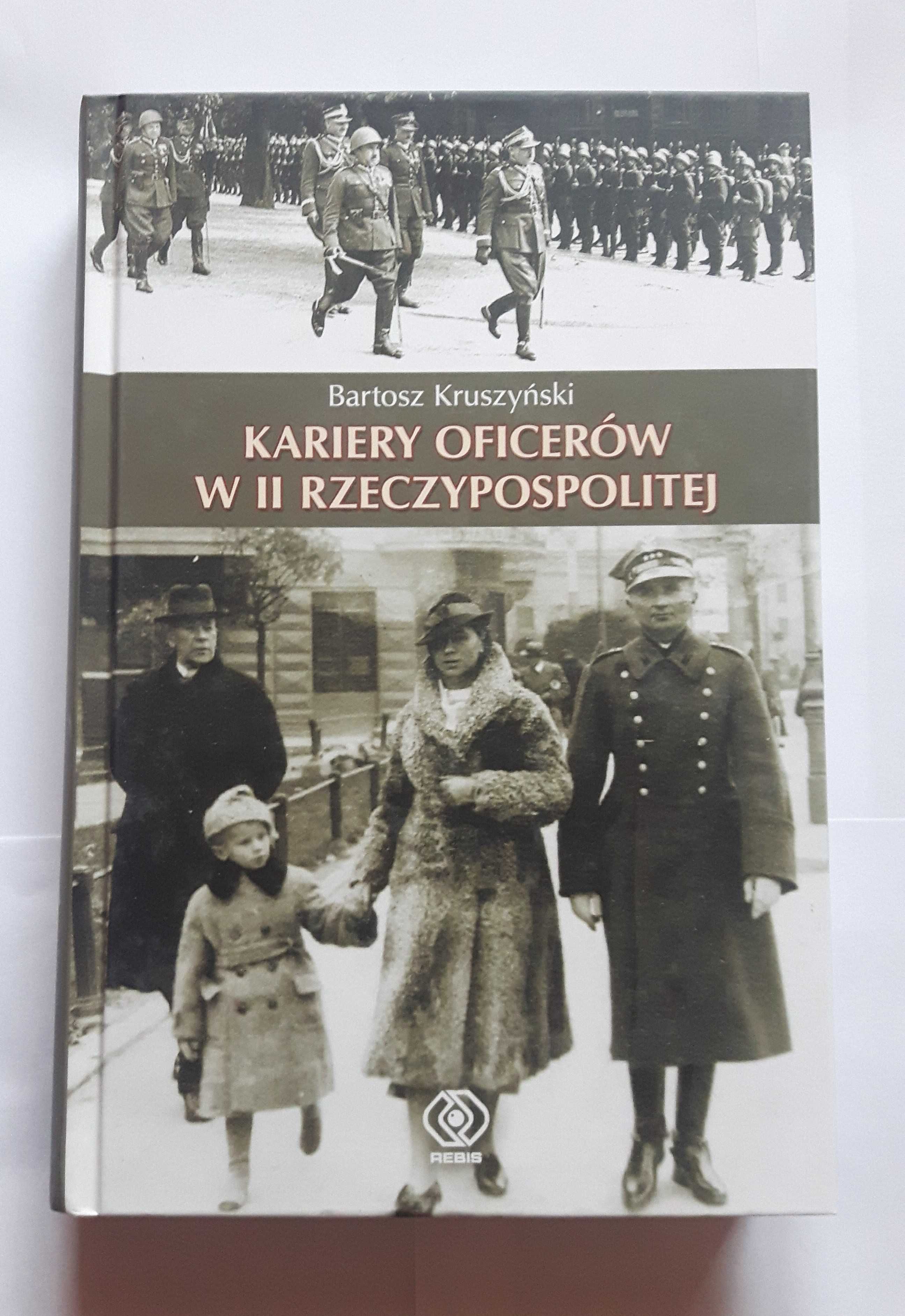 Kariery oficerów w II Rzeczypospolitej Bartosz Kruszyński