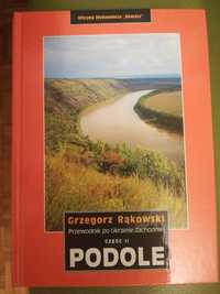 książka "Podole. Przewodnik krajoz.-histor. po Ukrainie Zach" Rąkowski