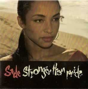 Sade – "Stronger Than Pride" CD