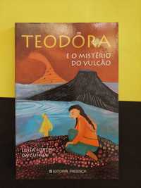 Luísa Fonseca - Teodora e o mistério do Vulcão