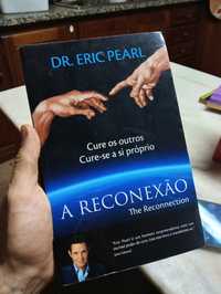 A Reconexão - Dr. Eric Pearl