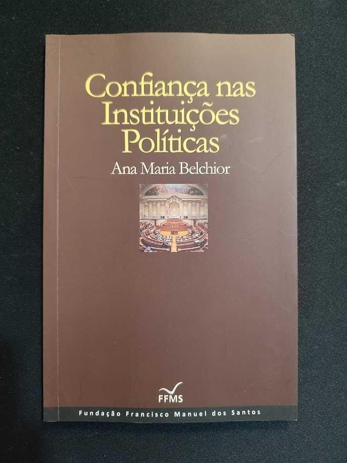 (Env. Incluído) Confiança nas Instituições Políticas de Ana Maria
