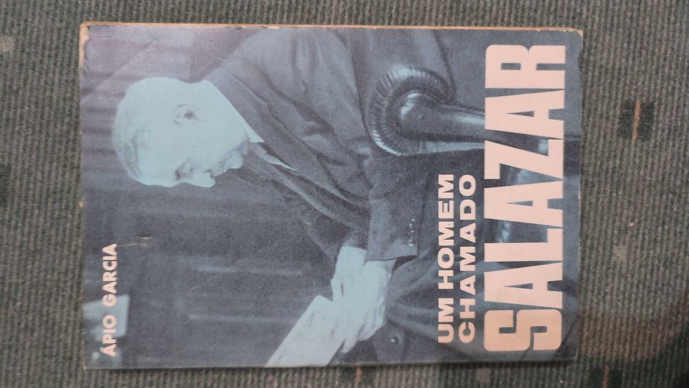 Um Homem chamado Salazar - Ápio Garcia