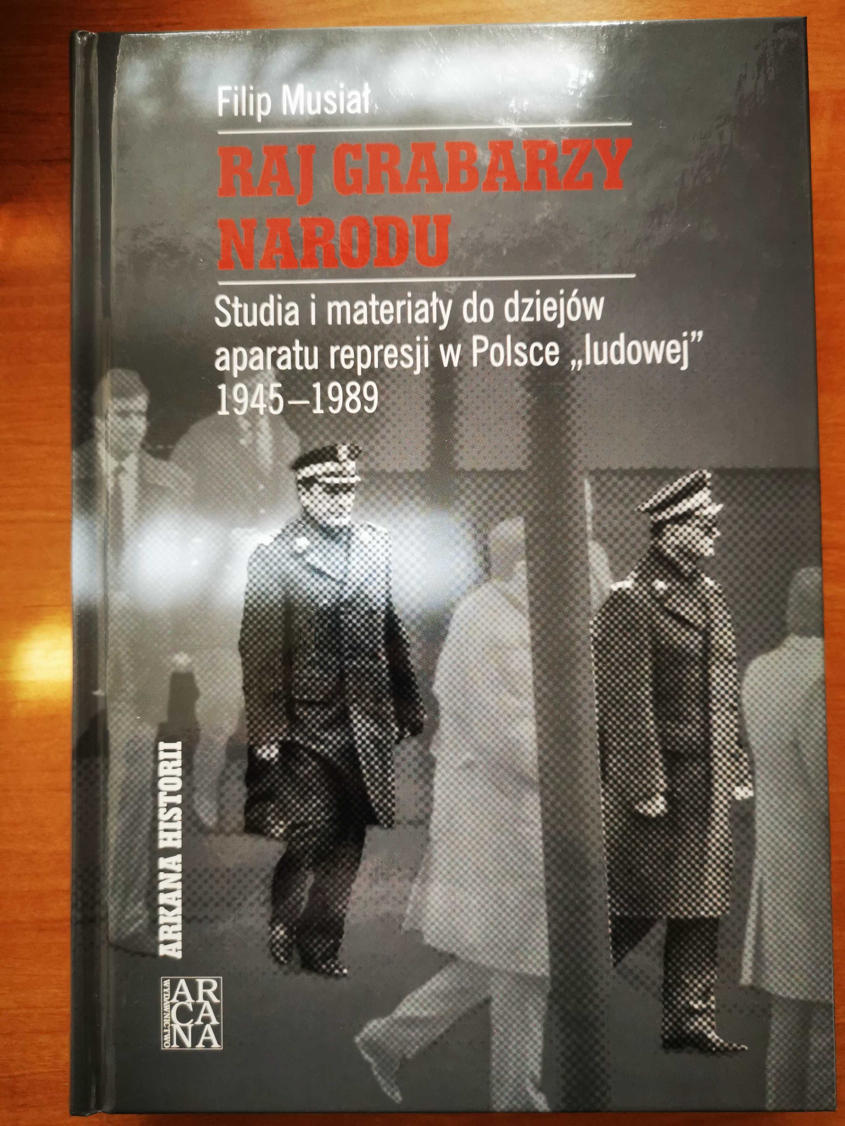 Raj grabarzy narodu F. Musiał