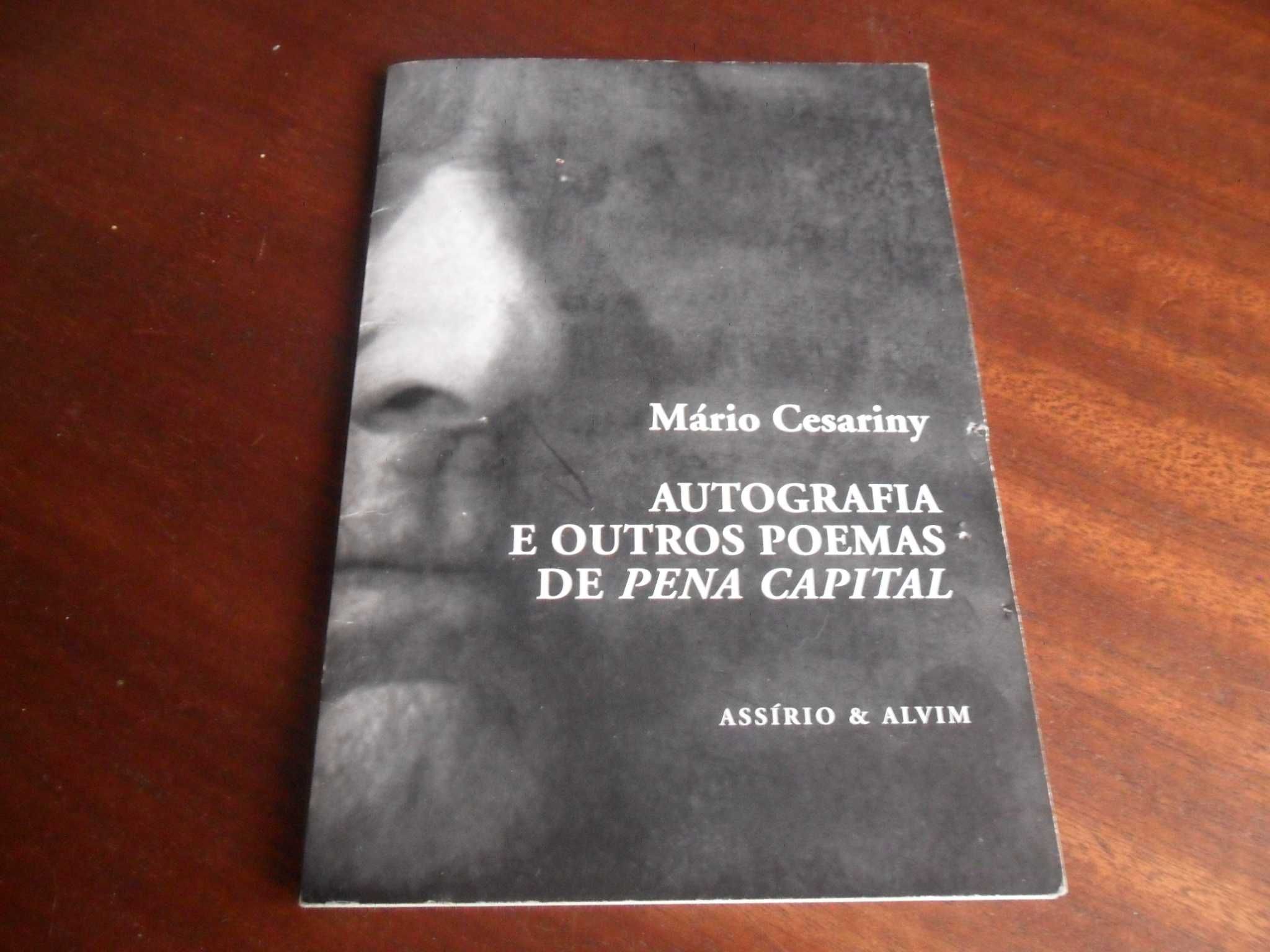 "Autografia e Outros Poemas de Pena Capital" de Mário Cesariny-Ed 2007