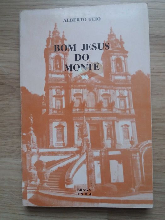 Bom jesus do Monte  Alberto Feio